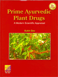 Prime Ayurvedic Plant Drugs : A Modern Scientific Appraisal 2nd ed. By Sukh Dev