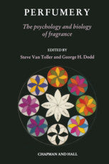 Perfumery: The Psychology and Biology of Fragrance By Toller & Dodd