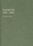 Essential Oils 1995-2000  , Volume 6 by Dr. Brian Lawrence
