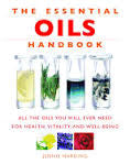 The Essential Oils Handbook: All the Oils You Will Ever Need for Health, Vitality and Well-being   By  Jennie Harding (Author)