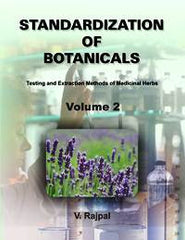 Standardization of Botanicals, Vol. 2  by Dr.   V. Rajpal