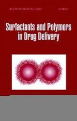 Surfactants and Polymers in Drug Delivery By Martin Malmsten