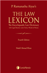 P Ramanatha Aiyars The Law Lexicon – The Encyclopaedic Law Dictionary with Legal Maxims, Latin Terms, Words and Phrases