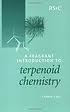 A Fragrant Introduction to Terpenoid Chemistry By Charles Sell (Givaudan)
