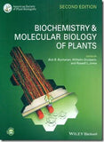 Biochemistry and Molecular Biology of Plants, 2nd Edition Bob B. Buchanan (Editor), Wilhelm Gruissem (Editor), Russell L. Jones (Editor)