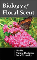 Biology of Floral Scent by Natalia Dudareva