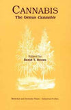 Cannabis: The Genus Cannabis edited by David T. Brown