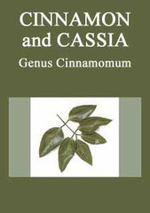 Cinnamon and Cassia The Genus Cinnamomum by P. N Ravindran, K. Nirmal-Babu and M. Shylaja