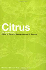 Citrus The Genus Citrus edited by Giovanni Dugo and Angelo Di Giacomo