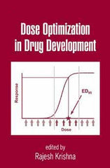 Dose Optimization in Drug Development edited by Rajesh Krishna