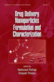 Drug Delivery Nanoparticles Formulation and Characterization Second Edition edited by Yashwant Pathak
