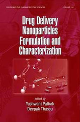 Drug Delivery Nanoparticles Formulation and Characterization Second Edition edited by Yashwant Pathak