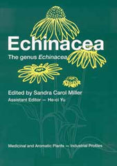 Echinacea: The Genus Echinacea edited by Sandra Carol Miller and He-ci Yu
