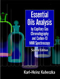 Essential Oils Analysis by Capillary Gas Chromatography and Carbon 13 NMR Spectroscopy Second Edition