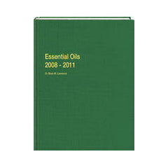 Essential Oils  :   2008-2011, Volume 9  By Dr. Brian Lawrence