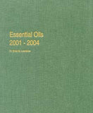 Essential Oils: 2001-2004, Vol.7   by Dr. Brian M. Lawrence