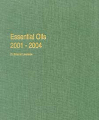 Essential Oils: 2001-2004, Vol.7   by Dr. Brian M. Lawrence