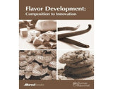 Flavor Development: Composition to Innovation  Complied by P & F