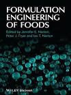 Formulation Engineering of Foods By Jennifer E. Norton (Editor), Peter Fryer (Editor), Ian T. Norton (Editor)