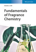 Fundamentals of Fragrance Chemistry by Dr. Sell, Charles (Givaudan)