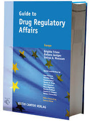 Guide to Drug Regulatory Affairs  Europe By Brigtte Friese, Barbara Jentges, Usfeya Muazzam