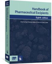 Handbook of Pharmaceutical Excipients, Eighth Edition By Sheskey, Paul J; Cook, Walter G; Cable, Colin G
