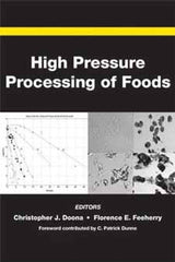 High Pressure Processing of Foods edited by Christopher J. Doona