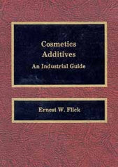 Cosmetics Additives : An Industrial Guide by Flick