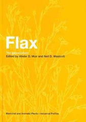 Flax The Genus Linum edited by Alister D.Muir