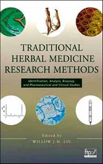Traditional Herbal Medicine Research Methods Identification, Analysis, Bioassay, and Pharmaceutical and Clinical Studies