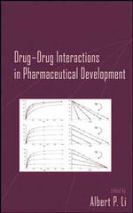 Drug-Drug Interactions in Pharmaceutical Development edited by Albert P. Li
