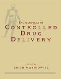 Encyclopedia of Controlled Drug Delivery - 2 Volumes set