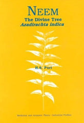 Neem: The Divine Tree Azadirachta Indica. By H.S. Puri