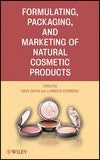 Formulating, Packaging, and Marketing of Natural Cosmetic Products