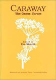 Caraway: The Genus Carum edited by Eva Németh