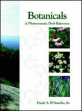 Botanicals: A Phytocosmetic Desk Reference by Frank S. D'Amelio, Sr.