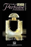 The New Perfume Handbook , 2nd ed. By Nigel Groom