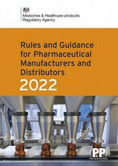 Rules and Guidance for Pharmaceutical Manufacturers and Distributors 2022 (The MHRA Orange Guide 2022)