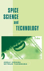 Spice Science and Technology edited by Kenji Hirasa